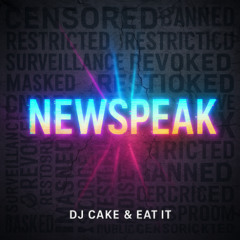 Newspeak (Club Edit)