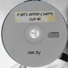 it get's better x skepta