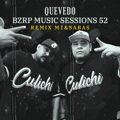 QUEVEDO - BZRP Music Sessions 52 - M1&SABAS REMIX -FREE DOWNLOAD