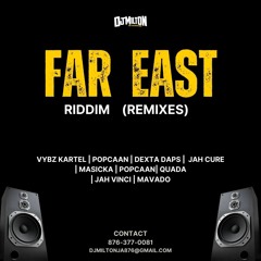 FAR EAST RIDDIM (REMIXES) DOWNLOAD LINK IN DESCRIPTION