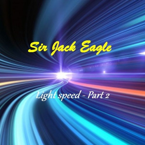 Light Speed - Part 2