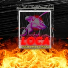 LOCA (Prod by. MOKAA)
