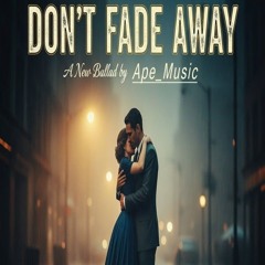 Don´t Fade Away (Special 60s Version)