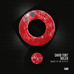 David Tort, Nolek - Dance To The Rhythm (Extended Mix)