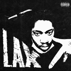 LAX (Prod. Sixooki)