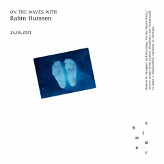 On the Waves with Rabin Huissen