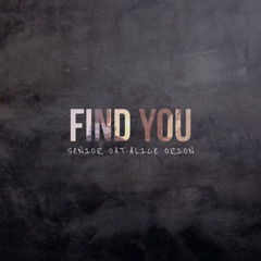 Find You (feat. Alice Orion)