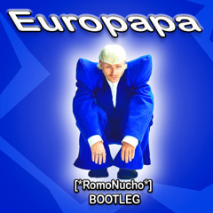 joost klein - Europapa ([*RomoNucho*] Bootleg)