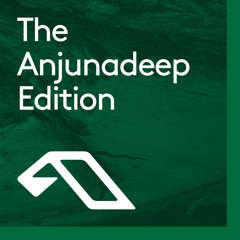 The Anjunadeep Edition 501-600