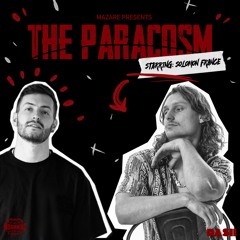 Mazare Presents: The Paracosm #027 (starring: Solomon France) [Insomniac Radio]