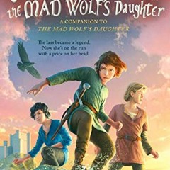 View PDF The Hunt for the Mad Wolf's Daughter by  Diane Magras