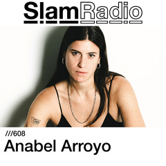 #SlamRadio - 608 - Anabel Arroyo