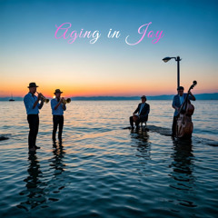 Aging in joy