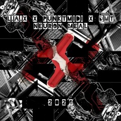 L.A.X X Punktmidi X DMT - Neuron Meal [Free Dl]