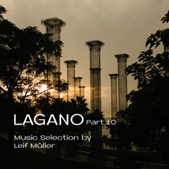 LAGANO Part 10 (Leif Müller)