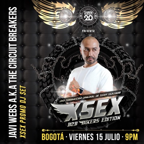 XSEX B2B BIKERS EDITION -   JAVI WEBS A.K.A THE CIRCUIT BREAKERS