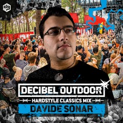 Decibel outdoor 2022 | Davide Sonar | Hardstyle Classics mix