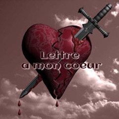 Lettre A Mon Coeur