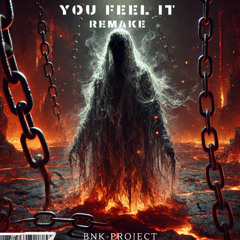 BNK-PROJECT - YOU FEEL IT -  REMAKE 2025 DEMO