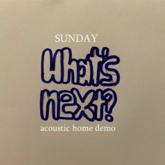 sunday (acoustic home demo)