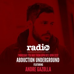 Abduction Underground Featuring Andre Gazolla