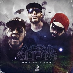 Agroglifos - Caporal+Skar+Homero - Prod.StereoMusic