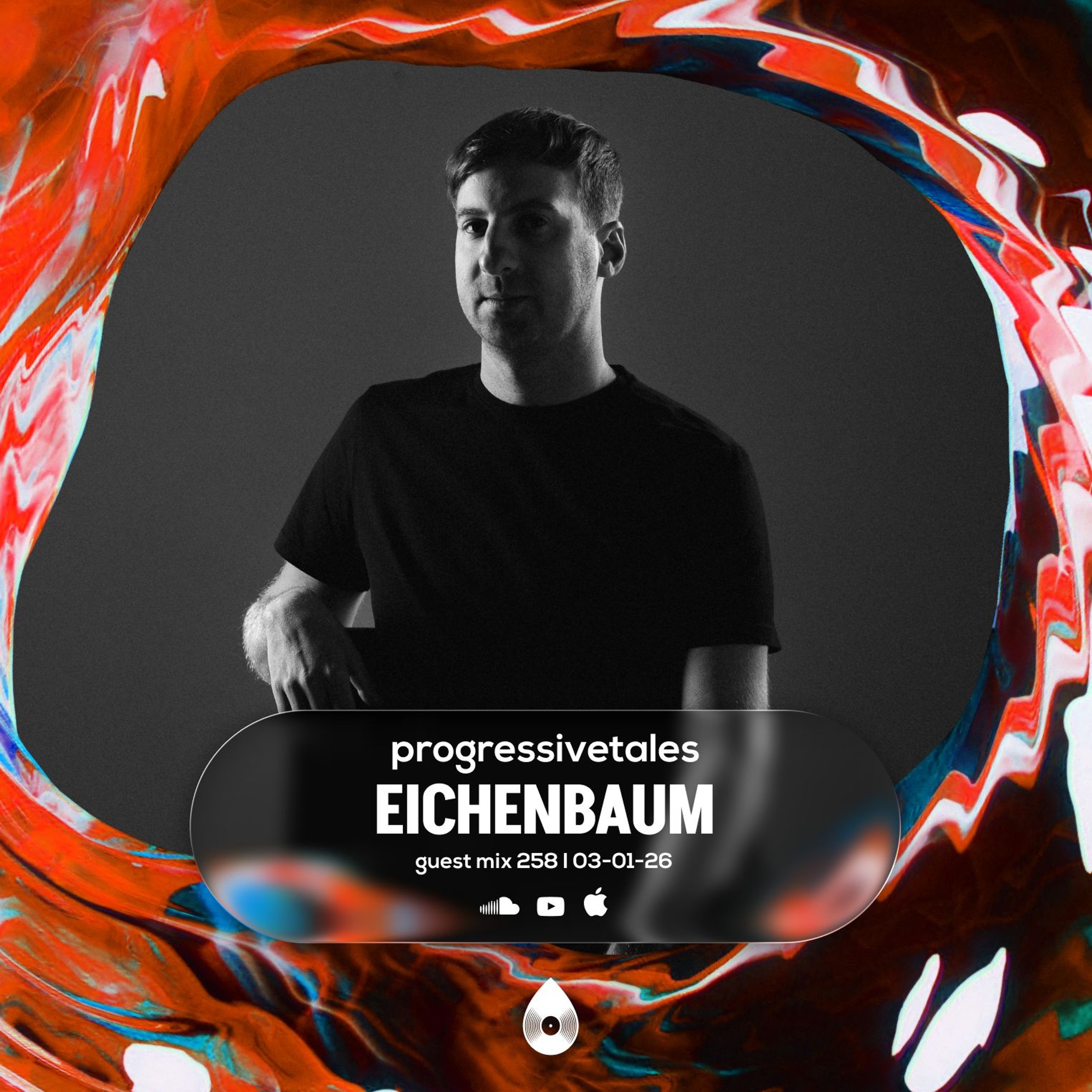 258 Guest Mix I Progressive Tales with Eichenbaum episode artwork
