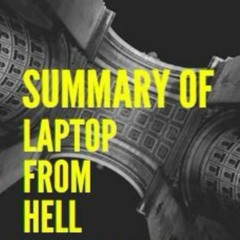 [PDF❤️Download✔️ Summary of Laptop from Hell Hunter Biden  Big Tech  and the Dirty Secrets t