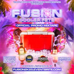 Fusion Cooler Fete Promo Mix - Wild Things x Rising Rock