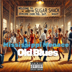 Old Blues - Mississippi Menace