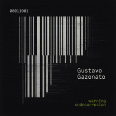 Gustavo Gazonato 00011001 Set [Deep Tech & Deep House]