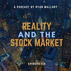 Reality And The Stock Market