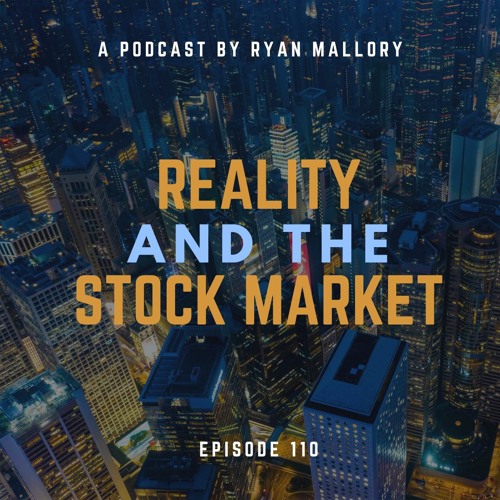 Reality And The Stock Market