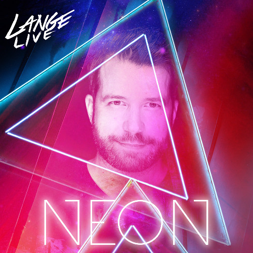 Lange Live - Neon - 25th April 2025