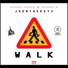 JxOnTheKeyz - Walk