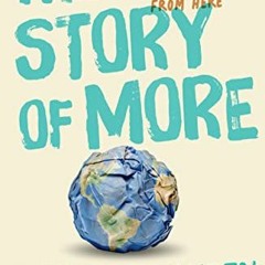 ACCESS EBOOK 📁 The Story of More (Adapted for Young Adults): How We Got to Climate C