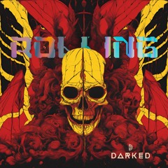 Rolling - DARKED (mastered) v2