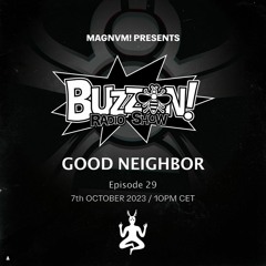 Good Neighbor @ Buzzin! Radio Show October 2023