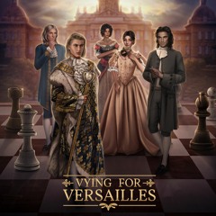 Your Story Interactive - Vying For Versailles - Your Death
