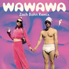 Y2K, bbno$ - Wawawa (Zach Bahn Remix) #WawawaRemix