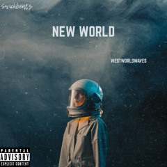 New world (feat Westworldwaves)