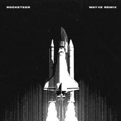 FAR EAST MOVEMENT - ROCKETEER (WAYVE REMIX) [FREE DL]