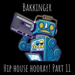 Hip House Hooray! Mix 11