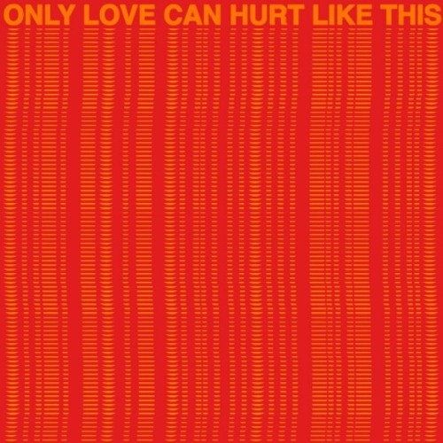 Only Love Can Hurt Like This (Slowed TikTok Version)