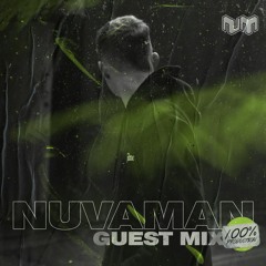 Nu:Motive Guest Mix - Nuvaman [100% Production]