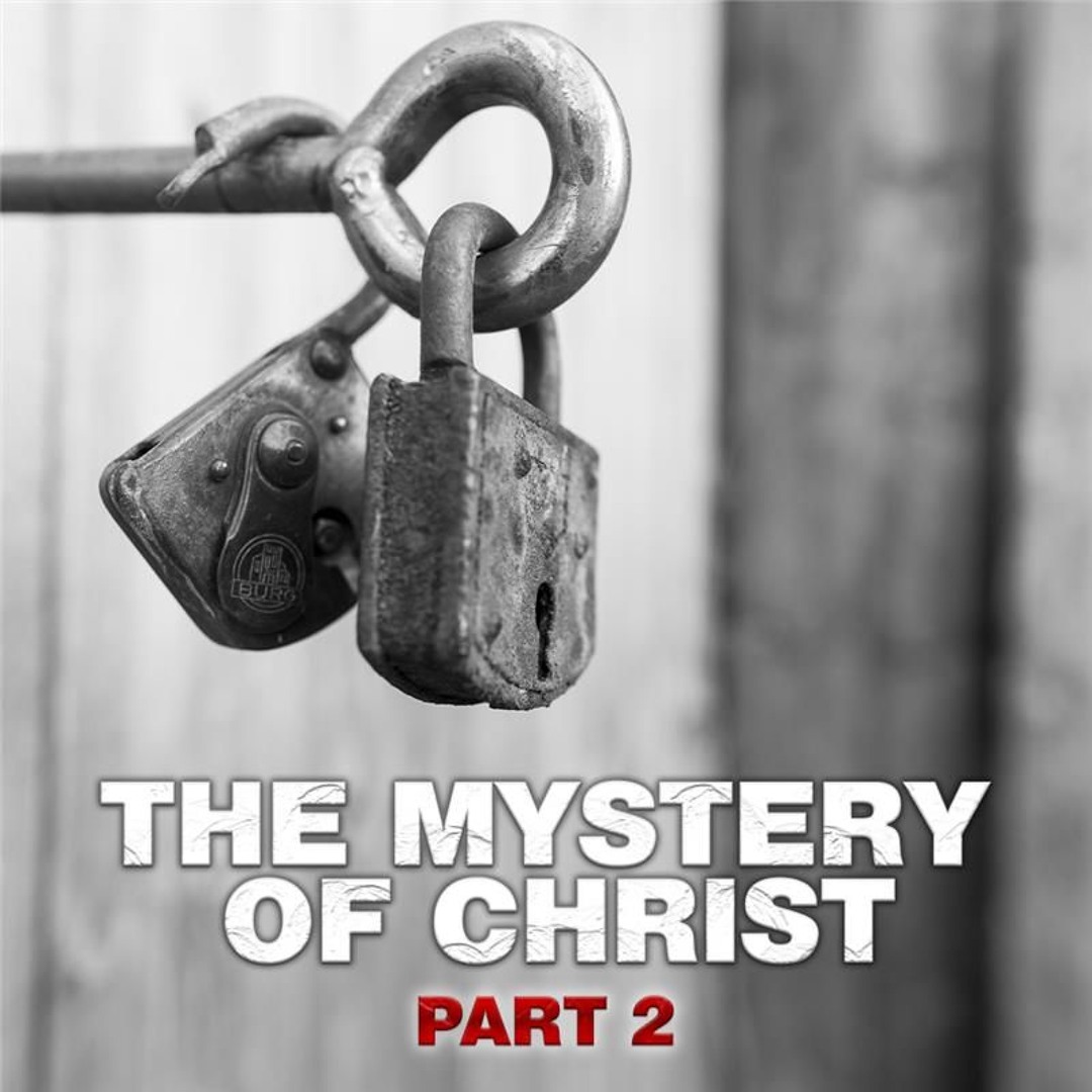 Stream The Mystery of Christ Part 2 (Ephesians 3 v1-6) by Kharis Church ...