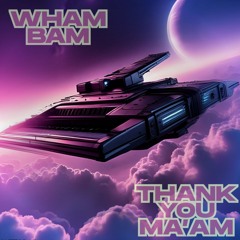 Thank You Ma'am