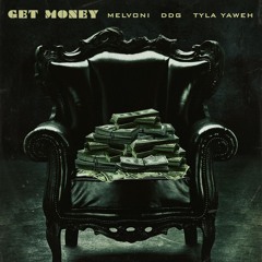 GET MONEY (feat. DDG & Tyla Yaweh)
