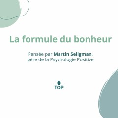 Episode 52 - La formule du bonheur