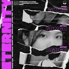 Amigo - Eternity (prod.MVrc) ft Mingo